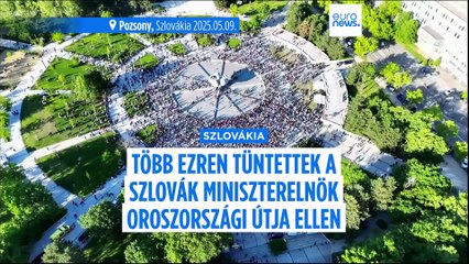 Több ezren tüntetnek a szlovák miniszterelnök oroszországi útja ellen