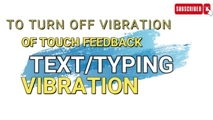 TURN OFF VIBRATION | CAMON 40 FEATURES | KEYPAD SETTING  | MUTE KEYPAD SOUND |