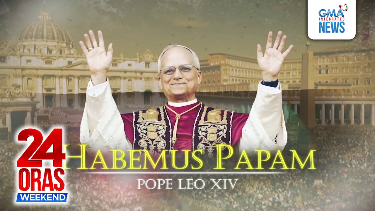 24 Oras Weekend: (Part 3) Pope Leo XIV sa pananaw ng 3 Pinoy cardinals; Live AIDS 35