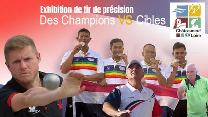Tir de précision pétanque France vs Thaïlande : Châteauneuf-sur-Loire 2025
