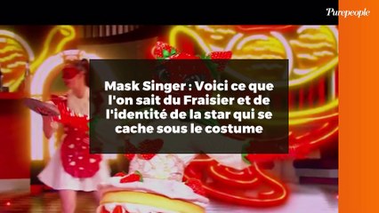 Mask Singer : Voici ce que l'on sait du Fraisier et de l'identité de la star qui se cache sous le costume