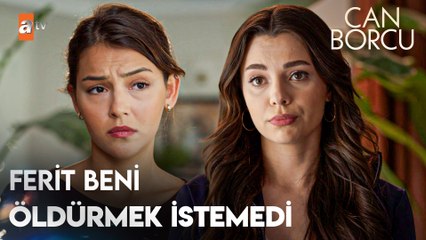 Ferit beni öldürmedi, ben kendim atladım! - Can Borcu 19. Bölüm