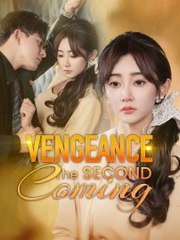 VENGEANCE THE SECOND COMING. Full Movies English Sub