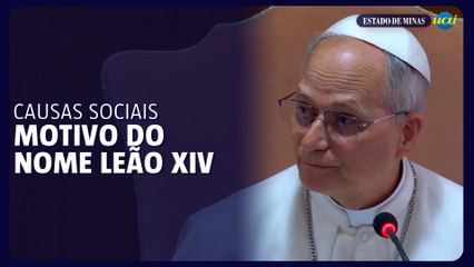 Leão XIV escolheu nome por compromisso com causas sociais