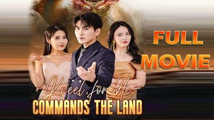 Kneel For He Commands The Land - Full Movie