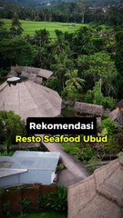 Rekomendasi Resto Seafood Di Pinggir Sawah Ubud Bali