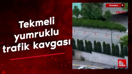 İstanbul'da tekmeli yumruklu trafik kavgası