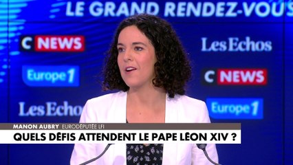 Manon Aubry : «Ce n'est pas juste un chef religieux, c'est un chef d'Etat»