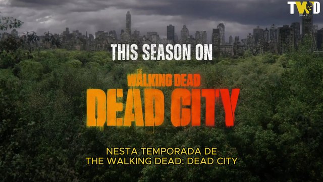 The Walking Dead: Dead City - 2ª Temporada | Trailer dos Próximos Episódios (LEGENDADO)