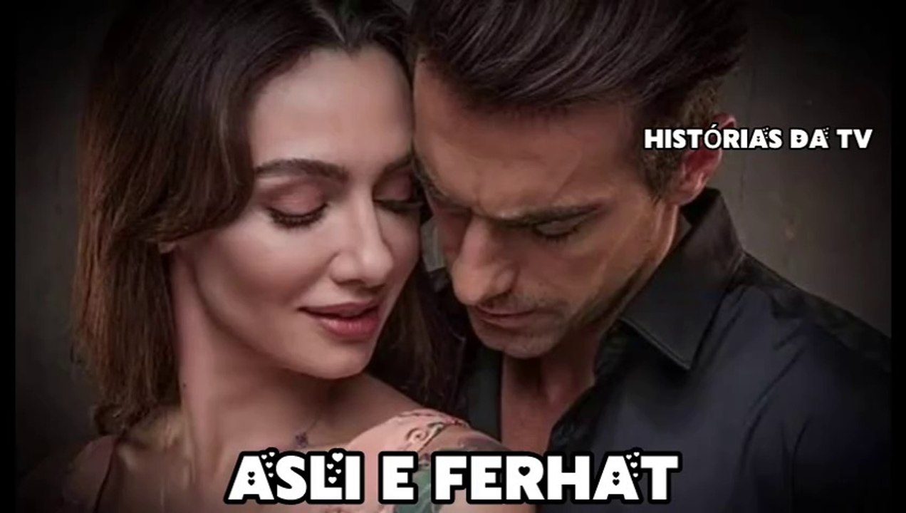 ASLI E FERHAT - PARTE 37 - DUBLADO