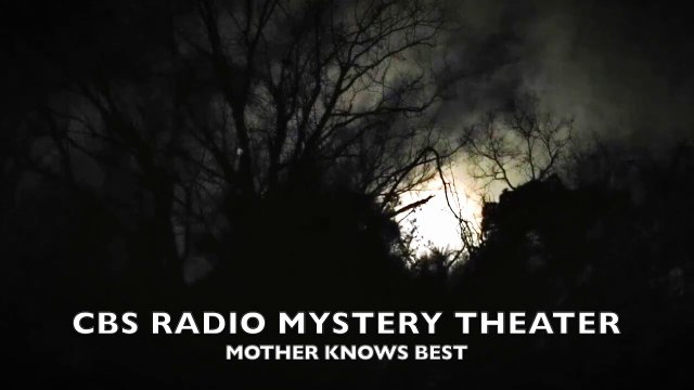 Midnight Mysteries - Mother Knows Best (CBS Radio Mystery Theater)