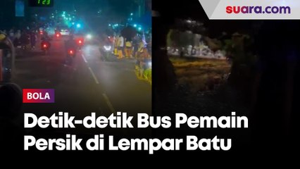Detik-detik Bus Pemain Persik di Lempar Batu