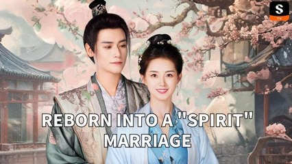 Reborn into a "Spirit" Marriage - GET ShortMax APP to watch the FULL EPISODE