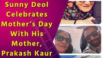 Sunny Deol remembers his mom’s unconditional love on Mother’s Day