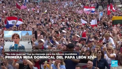 "¡No más guerra!", dijo León desde la logia de la basílica de San Pedro
