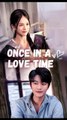 once in a love time chinese drama