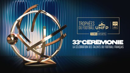 🏆 Vivez la 33eme cérémonie des Trophées UNFP en direct !