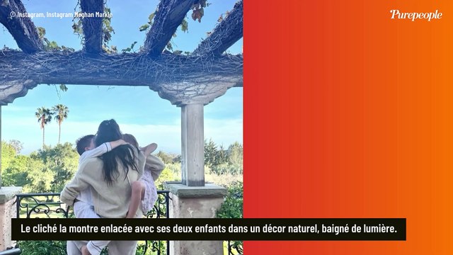 Meghan Markle, mère comblée : une tendre photo avec Archie et Lilibet pour célébrer une journée très spéciale