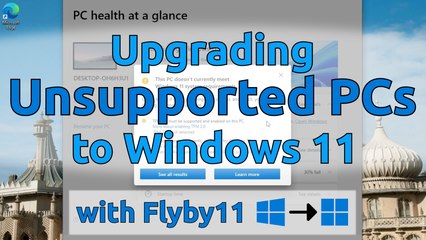 Upgrading Unsupported PCs to Windows 11