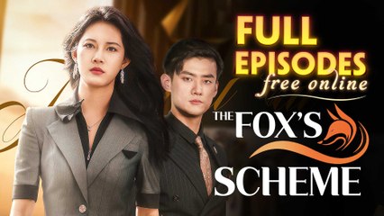 The Fox's Scheme Chinese Drama