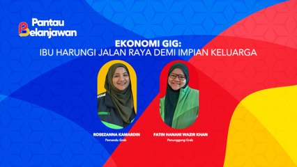 Pantau Belanjawan: Ibu harungi jalan raya demi masa depan anak-anak