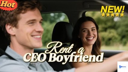 Rent a CEO Boyfriend (2025) 💼 Romantic Comedy – Fake Boyfriend Turns Billionaire