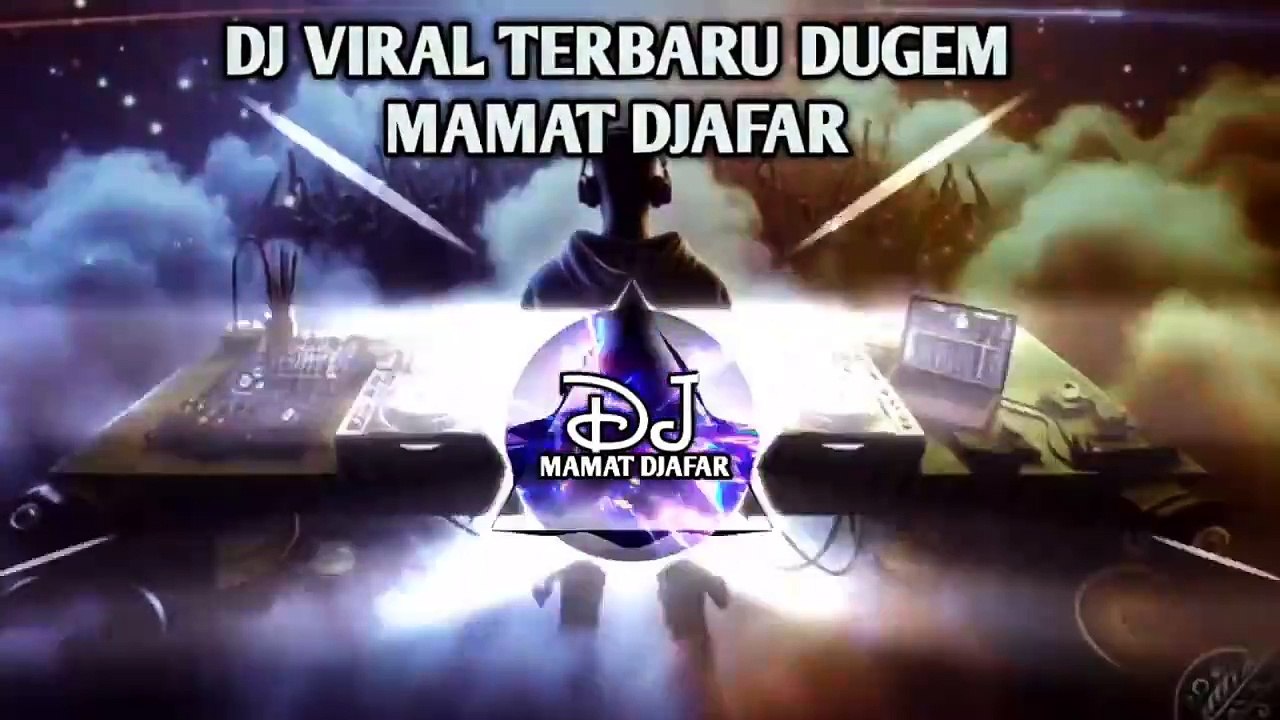 DJ VIRAL TERBARU DUGEM🌴MAMAT DJAFAR 2024