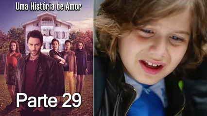 Uma História De Amor Parte 29 (Dublagem em Português)