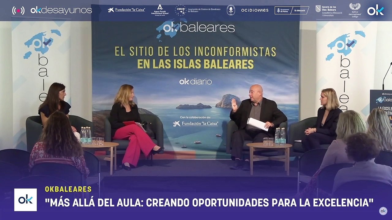 Mesa redonda OKBALEARES| Más allá del aula creando oportunidades para la excelencia