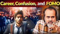 FOMO, Distractions & Career Confusion – How to find inner clarity? || Acharya Prashant (2025)