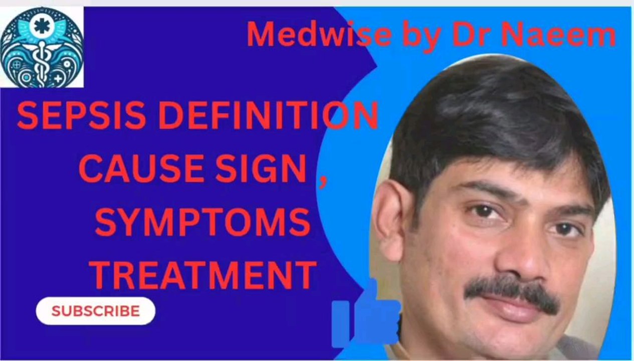 what is sepsis causes signs symptoms treatment and home care