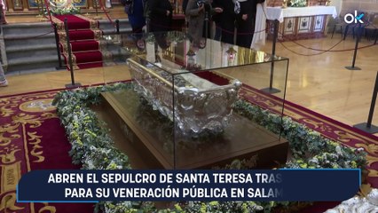 Abren el sepulcro de Santa Teresa tras 111 años para su veneración pública en Salamanca