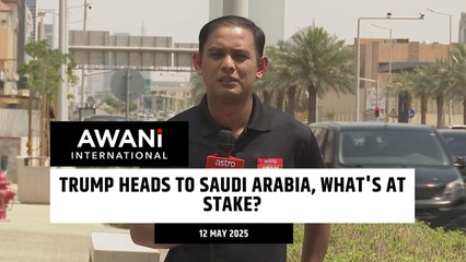 Trump heads to Saudi Arabia, what's at stake?