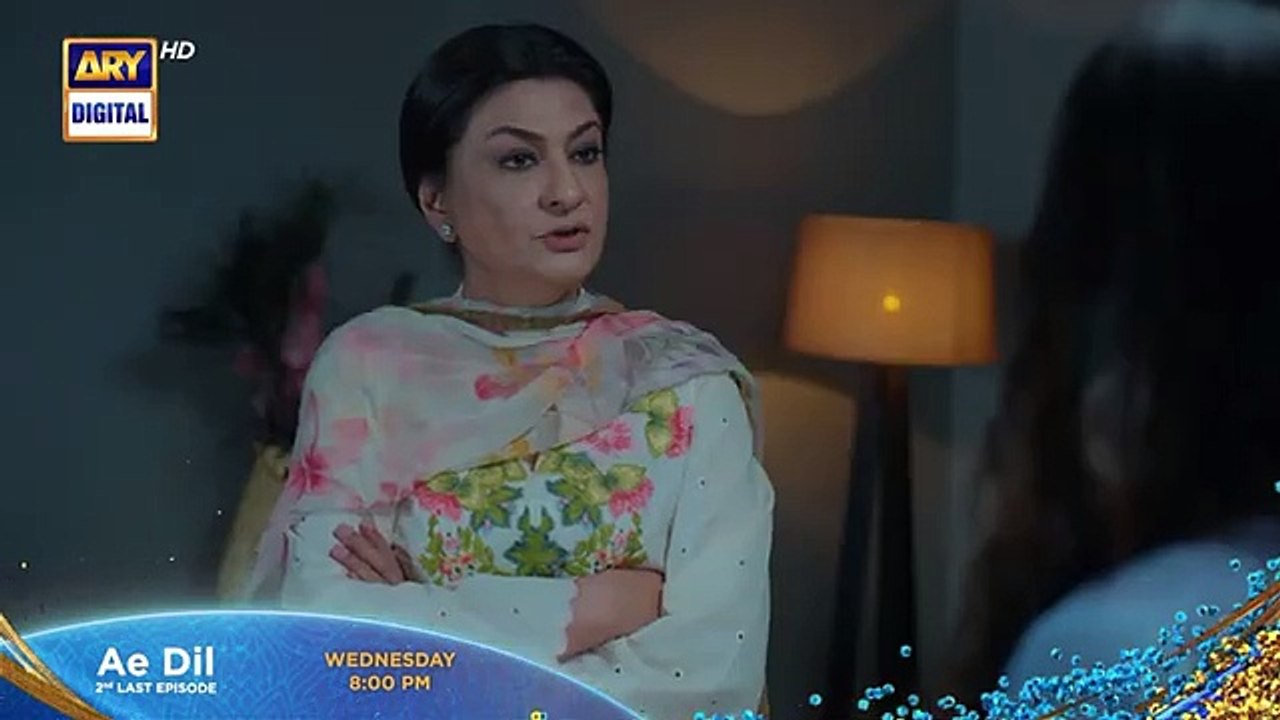 Ae Dil Upcoming 2nd Last Episode _ Promo _ Azaan Sami _ Komal Meer _ Gohar Rasheed _ ARY Digital