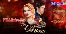 The Undercover Boss FULL MOVIES ENGLISH SUB