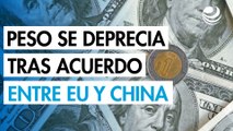 Peso mexicano se deprecia ante el dólar tras acuerdo comercial de EU y China
