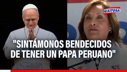 Dina Boluarte: "Sintámonos orgullosos de tener un Papa peruano, él eligió al Perú por amor y cariño"