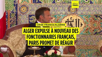 Alger expulse à nouveau des fonctionnaires français, Paris promet de réagir