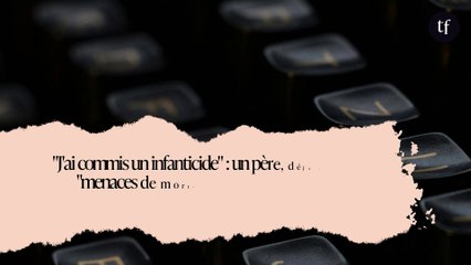 "J'ai commis un infanticide" : un père, déjà condamné pour "menaces de mort", tue sa fille de 13 ans et avoue le meurtre sur Internet