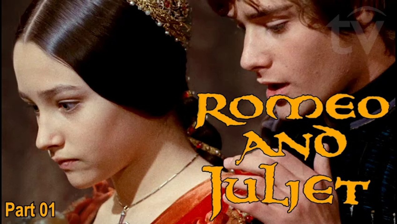 Romeo and Juliet by William Shakespeare | Leonard Whiting & Olivia Hussey Period Romantic Tragedy (1968)  Part 01