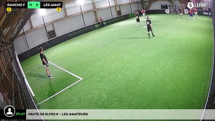 Faute de Elyes K - Les Amateurs