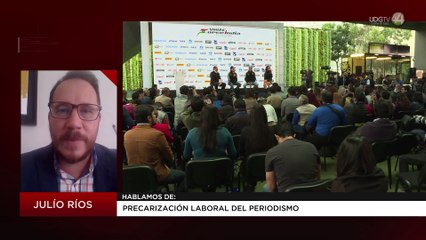 Precarización laboral del periodismo | Julio Ríos