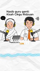 Cikgu Ridzuan: Kayu api pendidikan negara