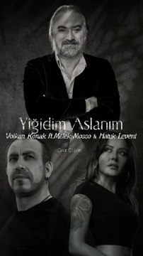 Volkan Konak ft.Melek Mosso & Haluk Levent - Yiğidim Aslanım (Kuzeyin Oğlu Orkestrası) Anısına Özel