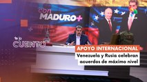 Te Lo Cuento 12/05/25: Maduro anuncia apoyo de Rusia y China al Plan 7T en Venezuela