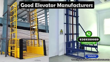 Good Elevator Manufacturers
