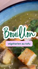 Bouillon végétarien au tofu