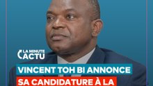 JEAN-VINCENT TOH BI IRIÉ, ANCIEN PRÉFET D'ABIDJAN, ANNONCE SA CANDIDATURE