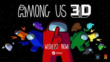 Among Us 3D Official Wishlist Trailer