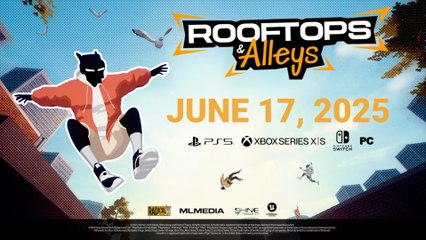 Rooftops & Alleys Official Console Release Date Trailer